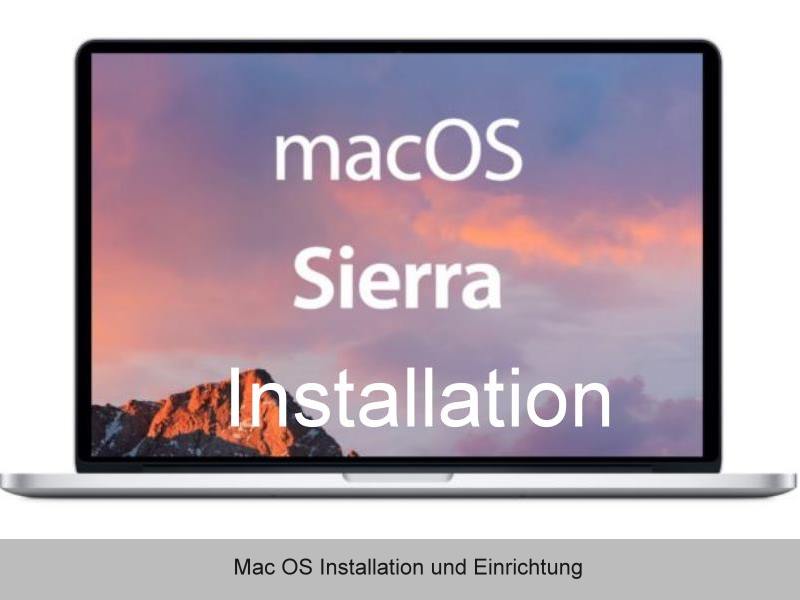 Mac OS-X Sierra installieren